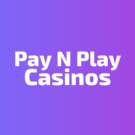 Pay N Play Casinon